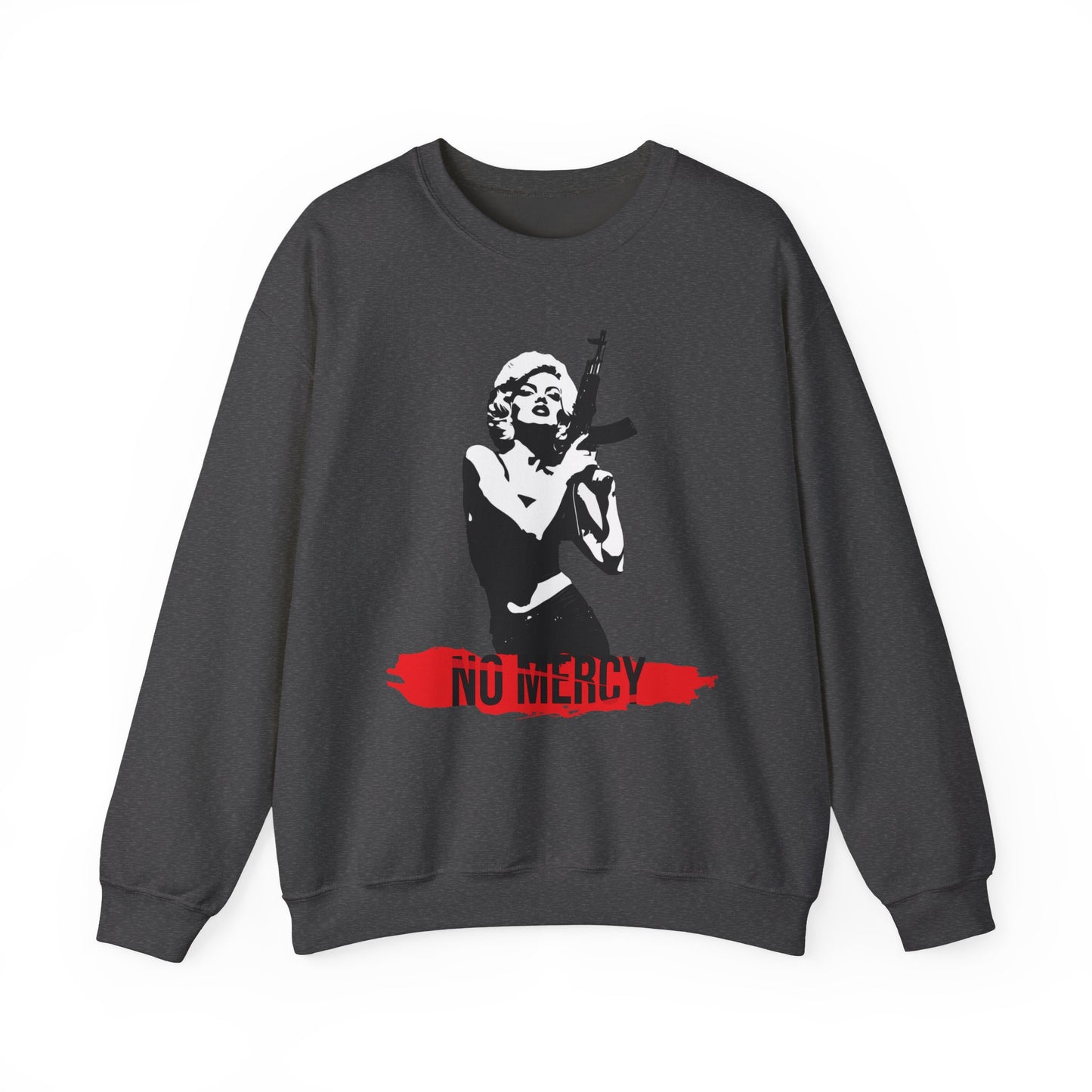 No Mercy unisex Sweatshirt
