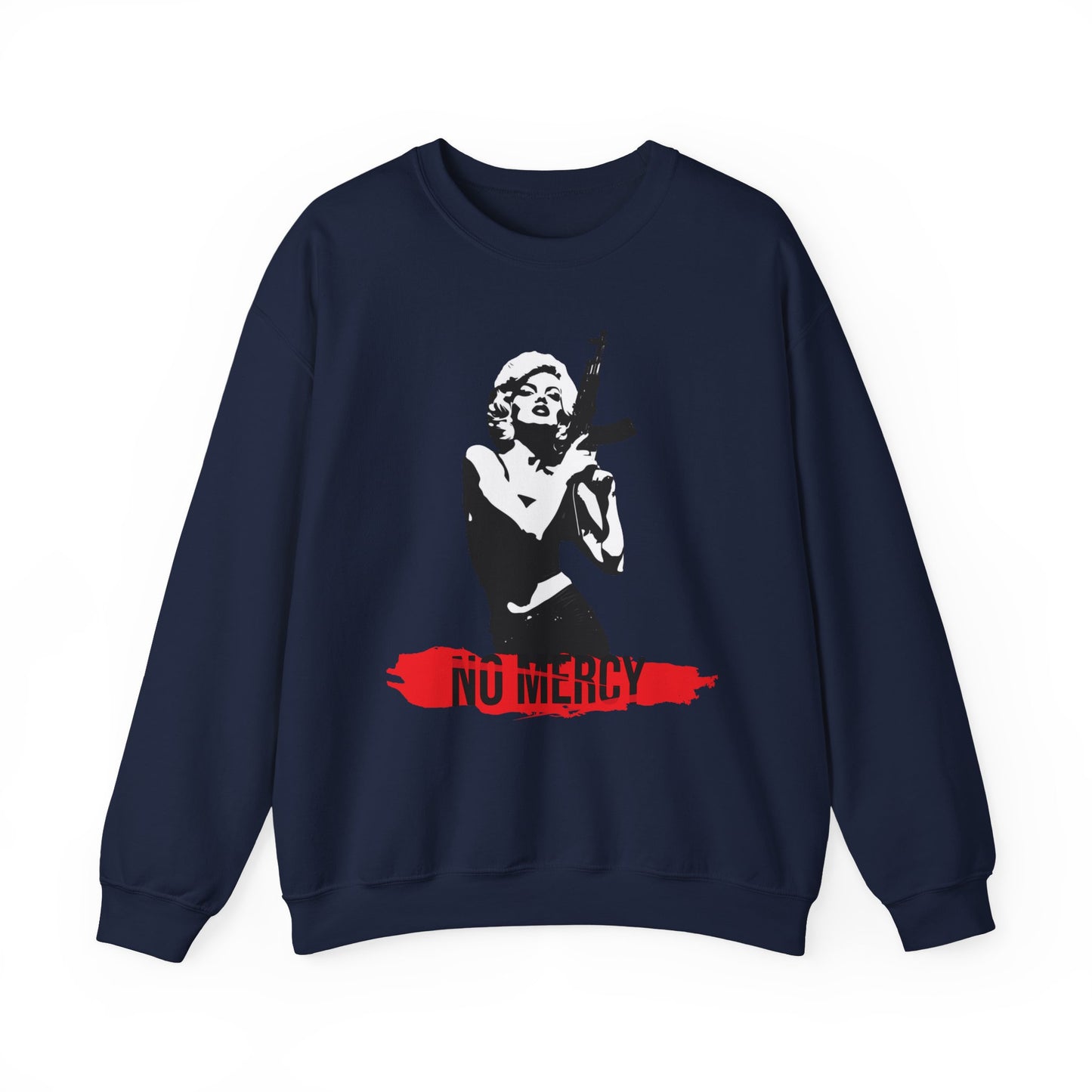 No Mercy unisex Sweatshirt